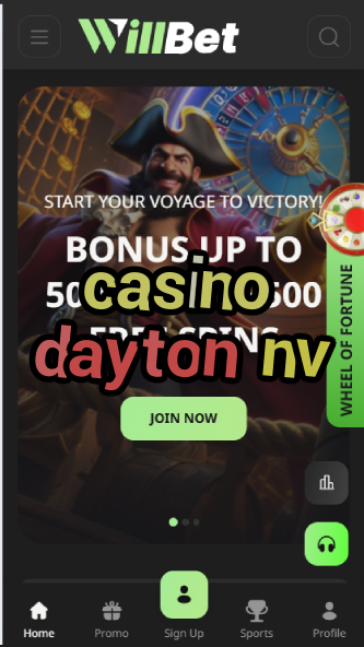 Casino Dayton NV - Nevada's Wild West Casino-casinoorder.vip
